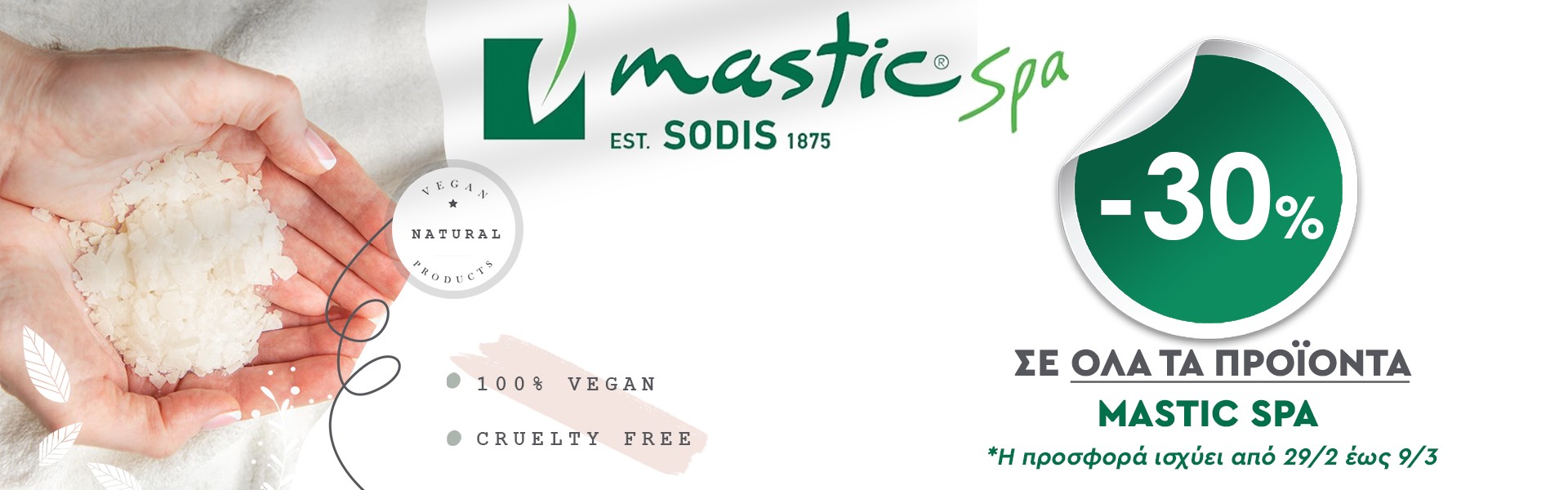 Mastic Spa -30%